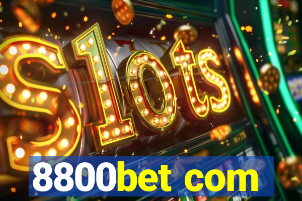 8800bet com